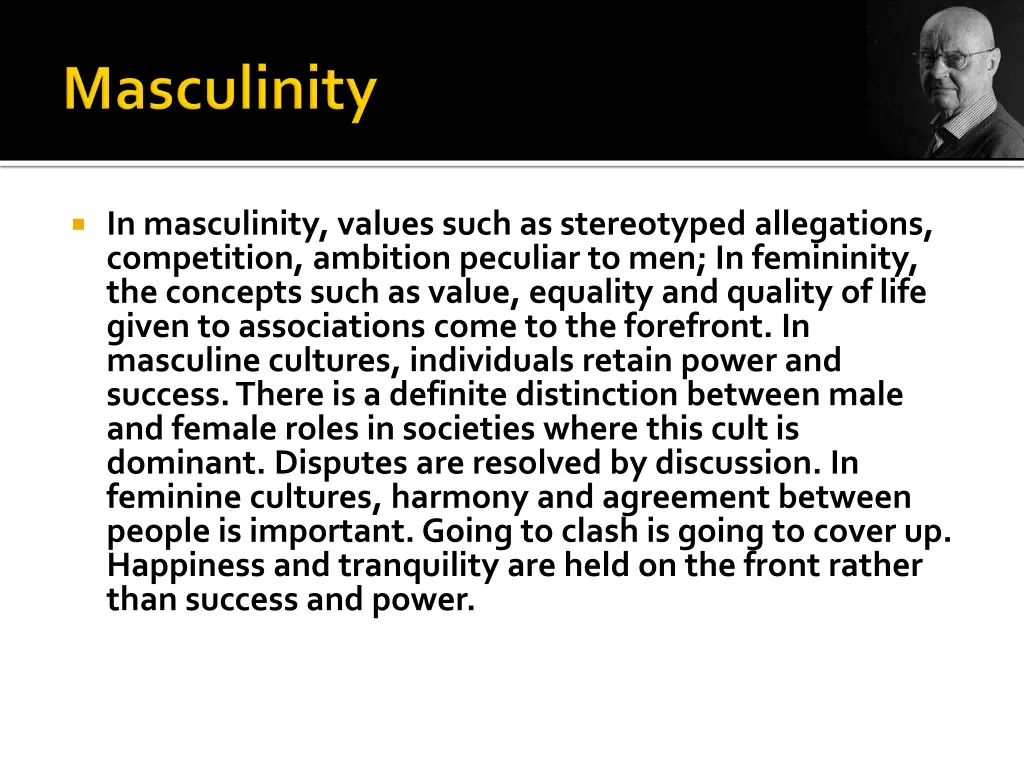 in masculinity values such as stereotyped