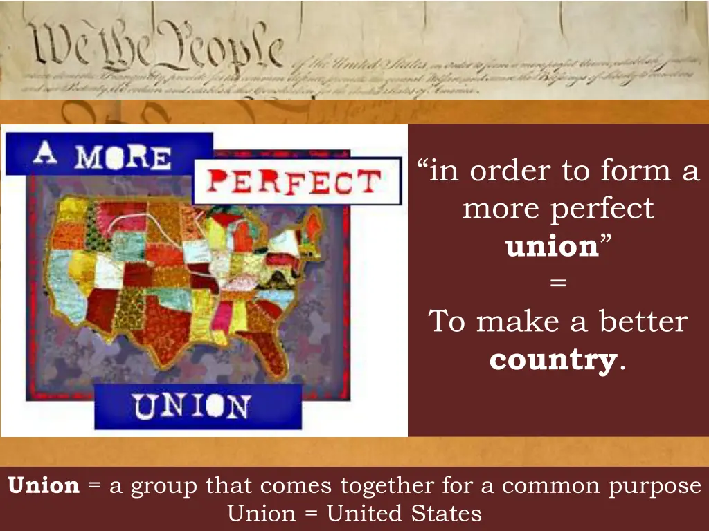 in order to form a more perfect union to make