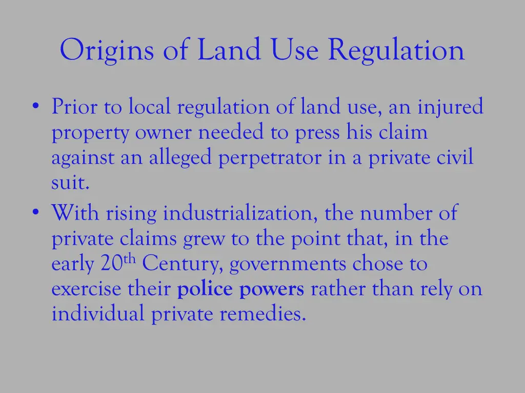 origins of land use regulation