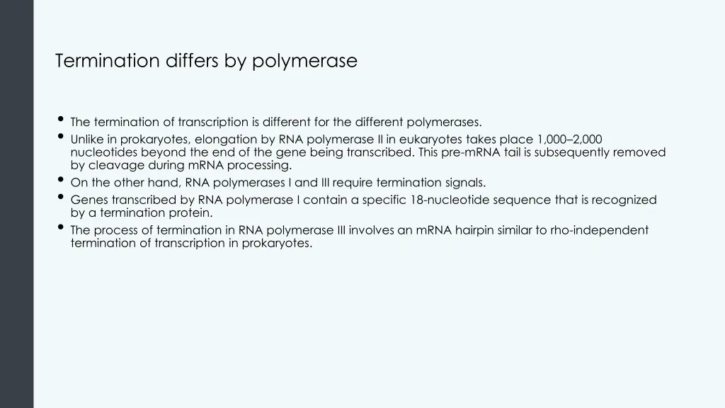 termination differs by polymerase