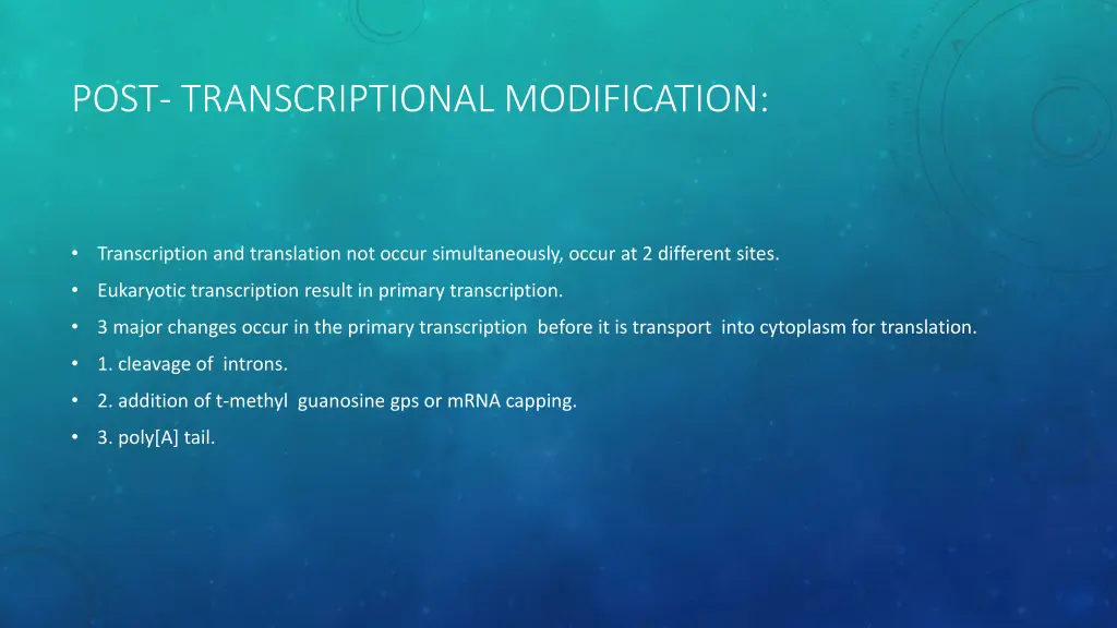 post transcriptional modification