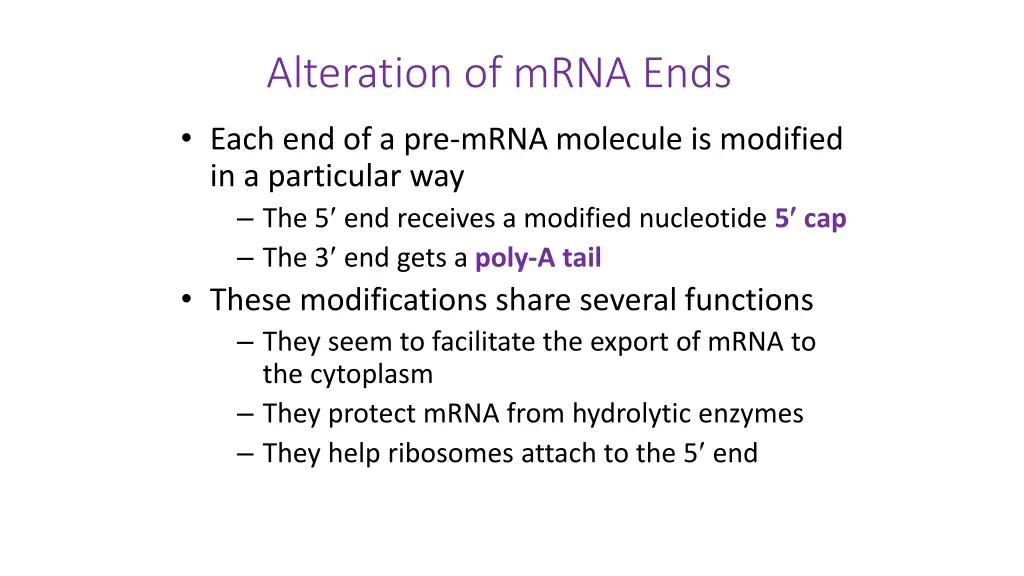 alteration of mrna ends