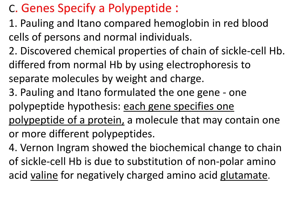 c genes specify a polypeptide 1 pauling and itano