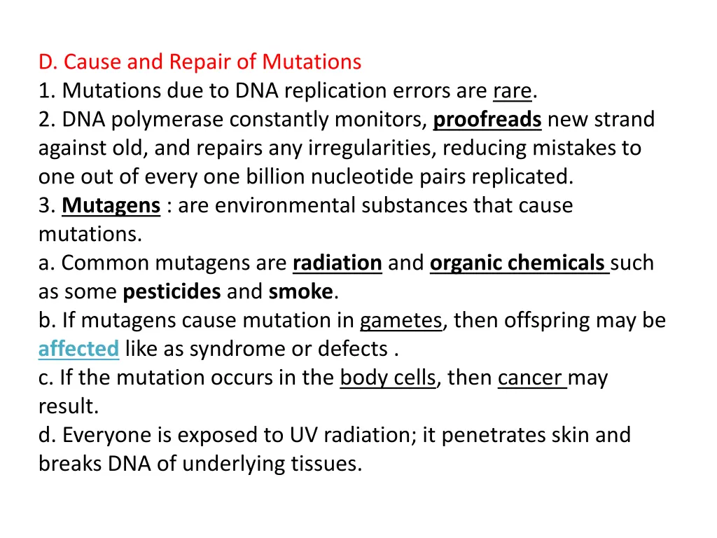 d cause and repair of mutations 1 mutations