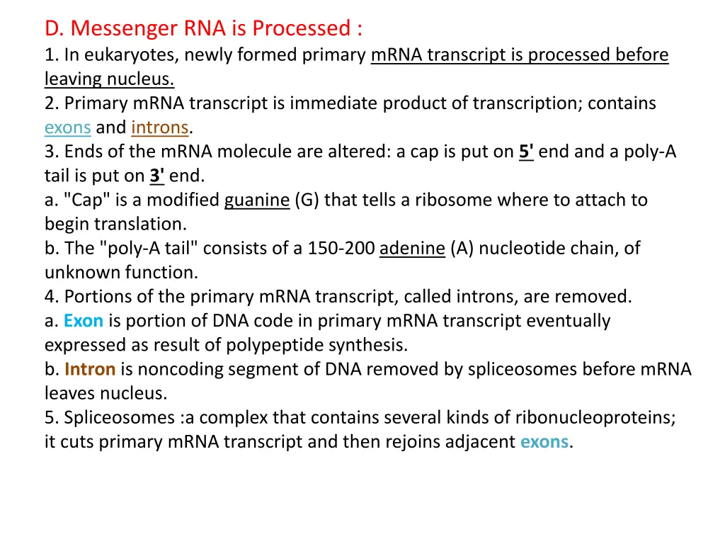 d messenger rna is processed 1 in eukaryotes