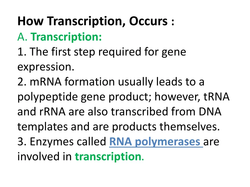 how transcription occurs a transcription