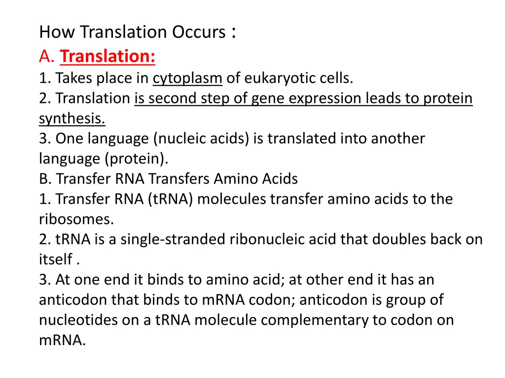 how translation occurs a translation 1 takes