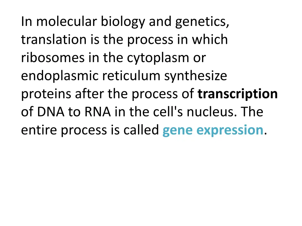 in molecular biology and genetics translation