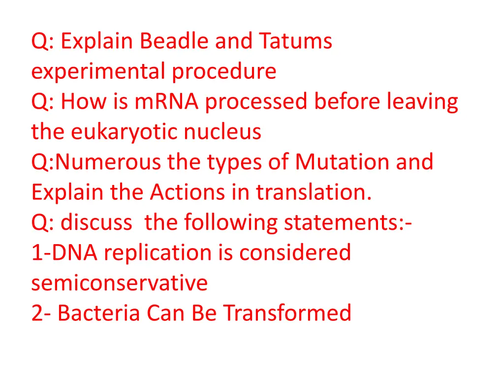 q explain beadle and tatums experimental