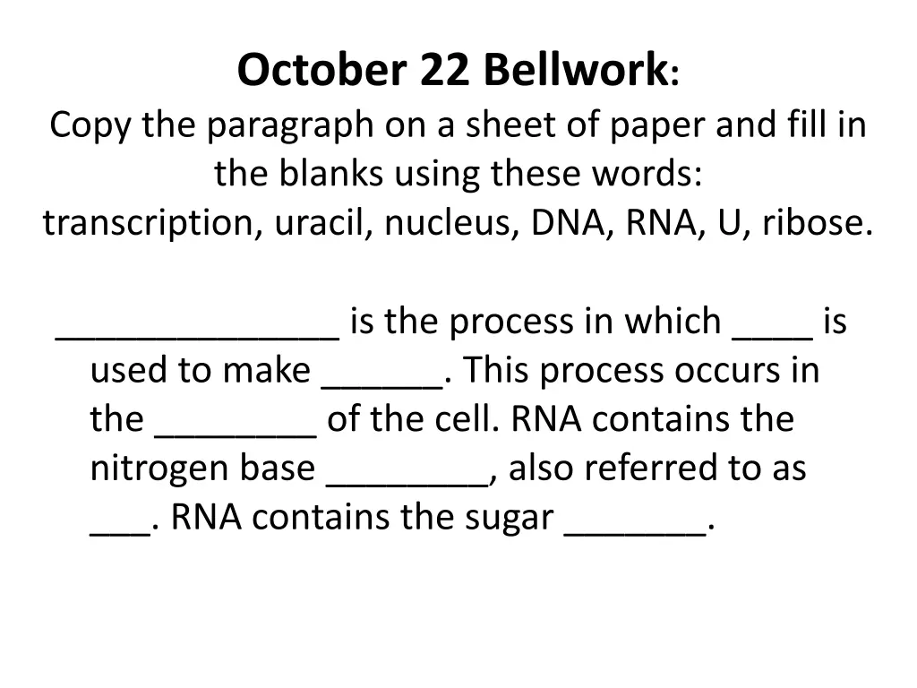 october 22 bellwork copy the paragraph on a sheet