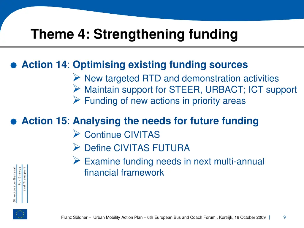 theme 4 strengthening funding action