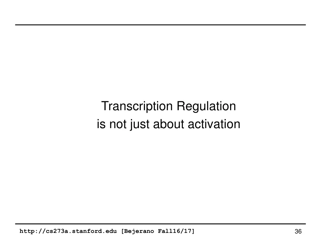 transcription regulation is not just about