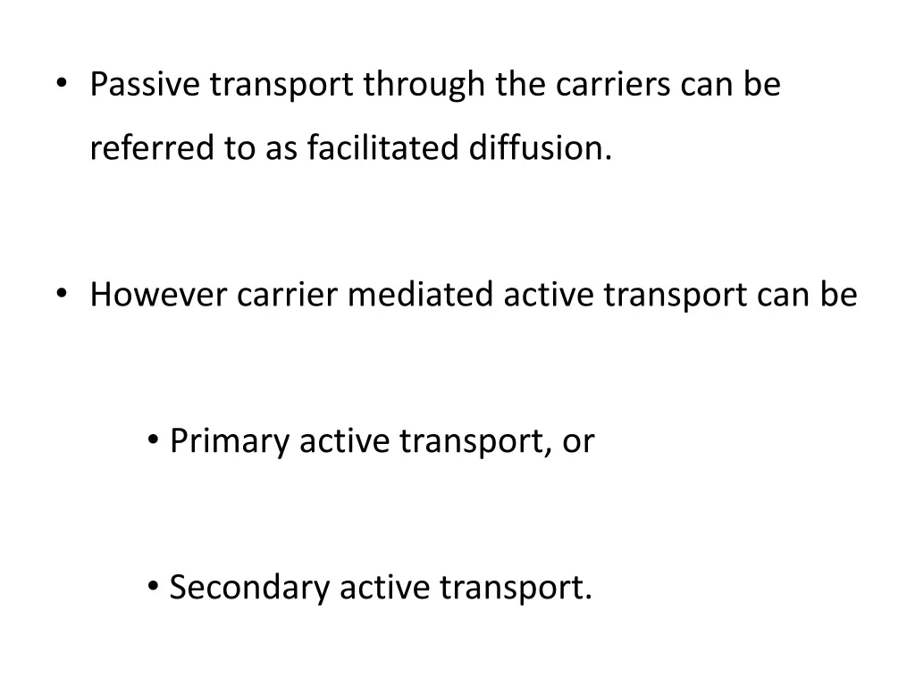 passive transport through the carriers can be