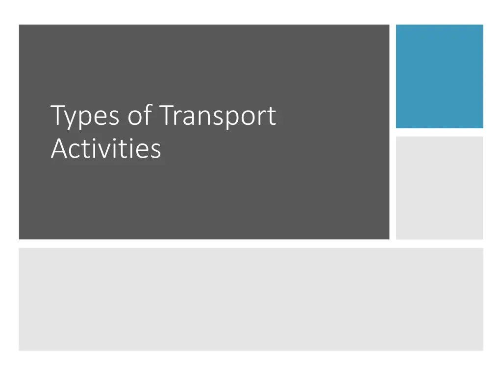 types of transport activities