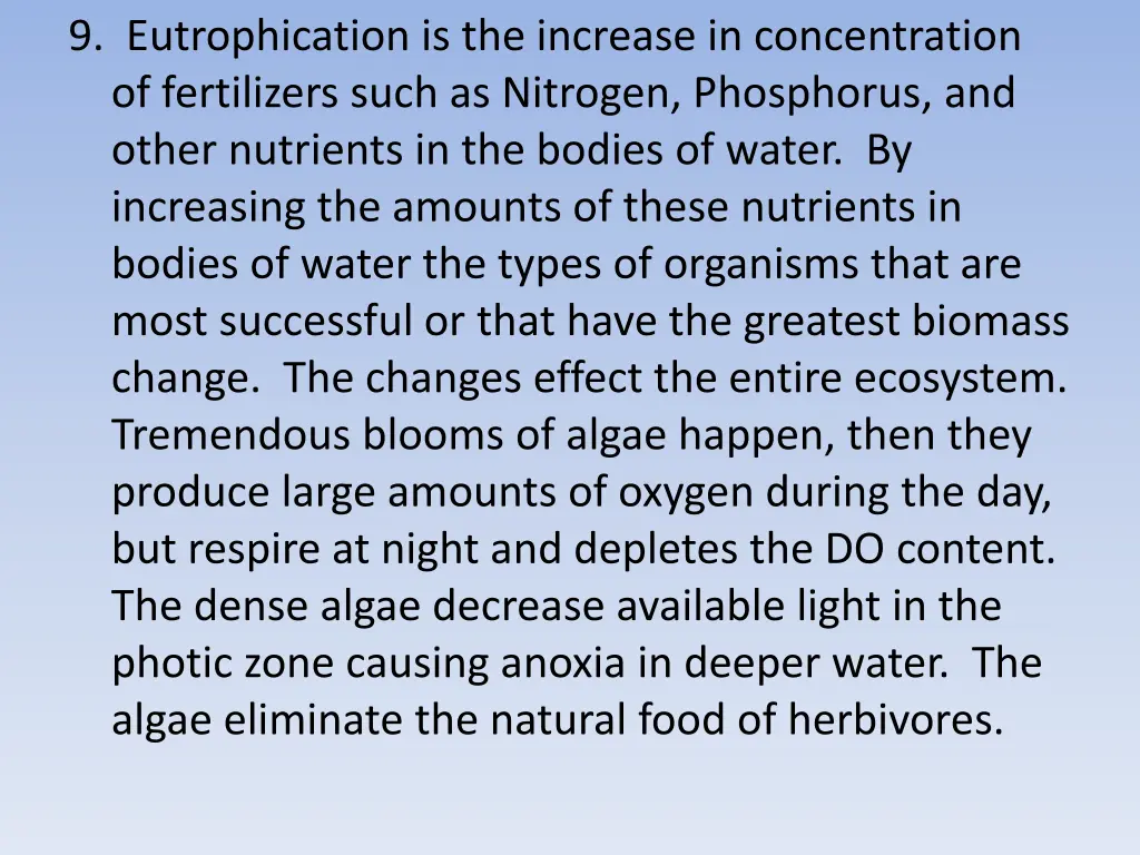 9 eutrophication is the increase in concentration