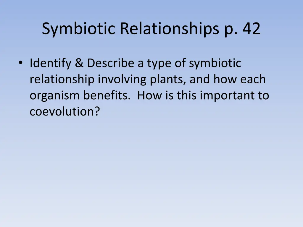 symbiotic relationships p 42