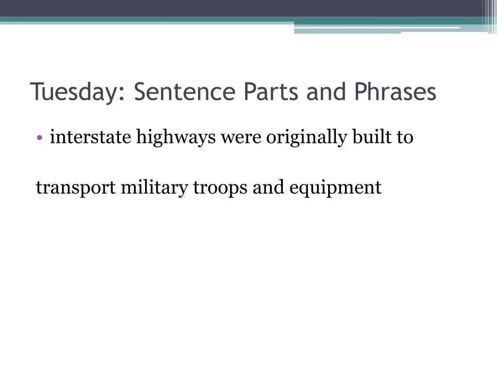 tuesday sentence parts and phrases