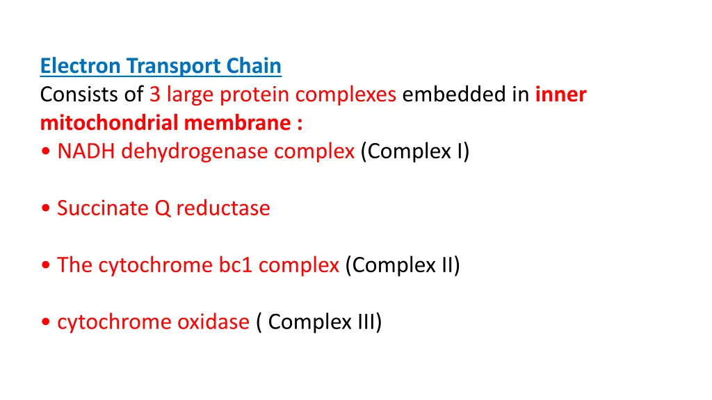 electron transport chain consists of 3 large