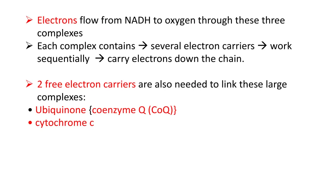 electrons flow from nadh to oxygen through these