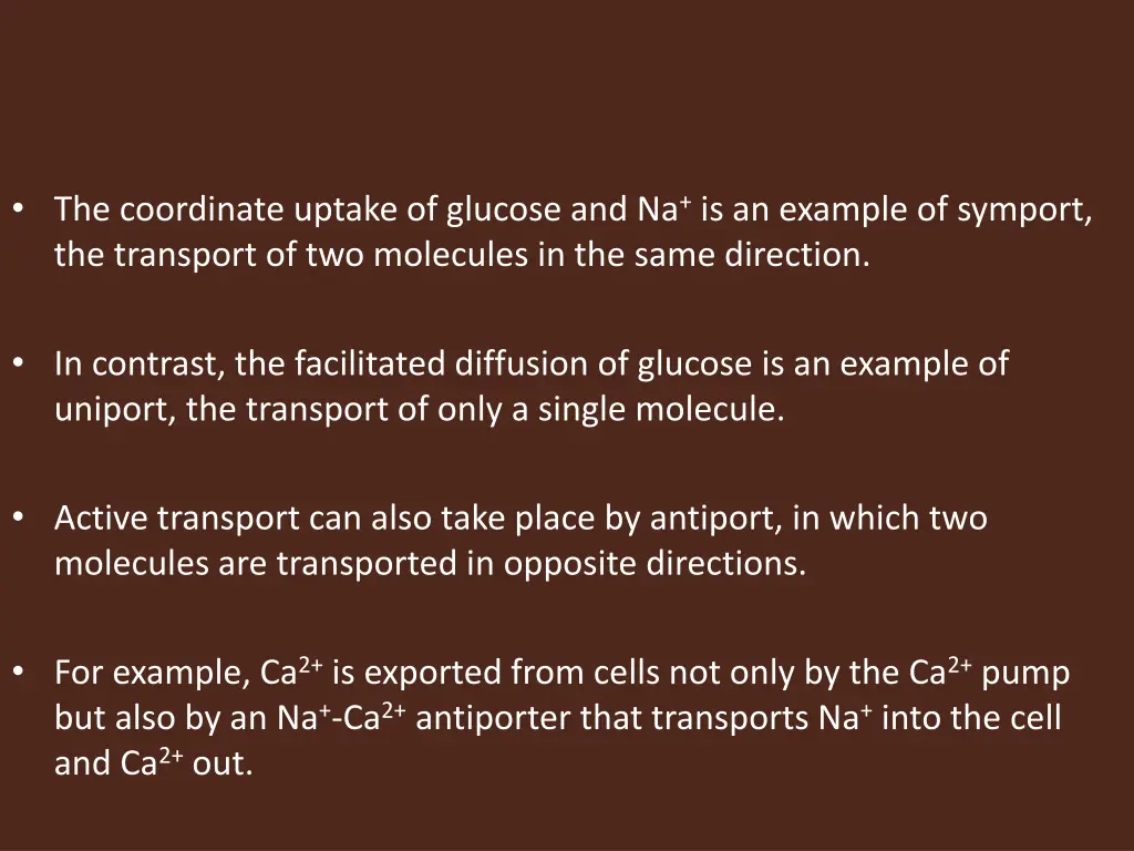 the coordinate uptake of glucose