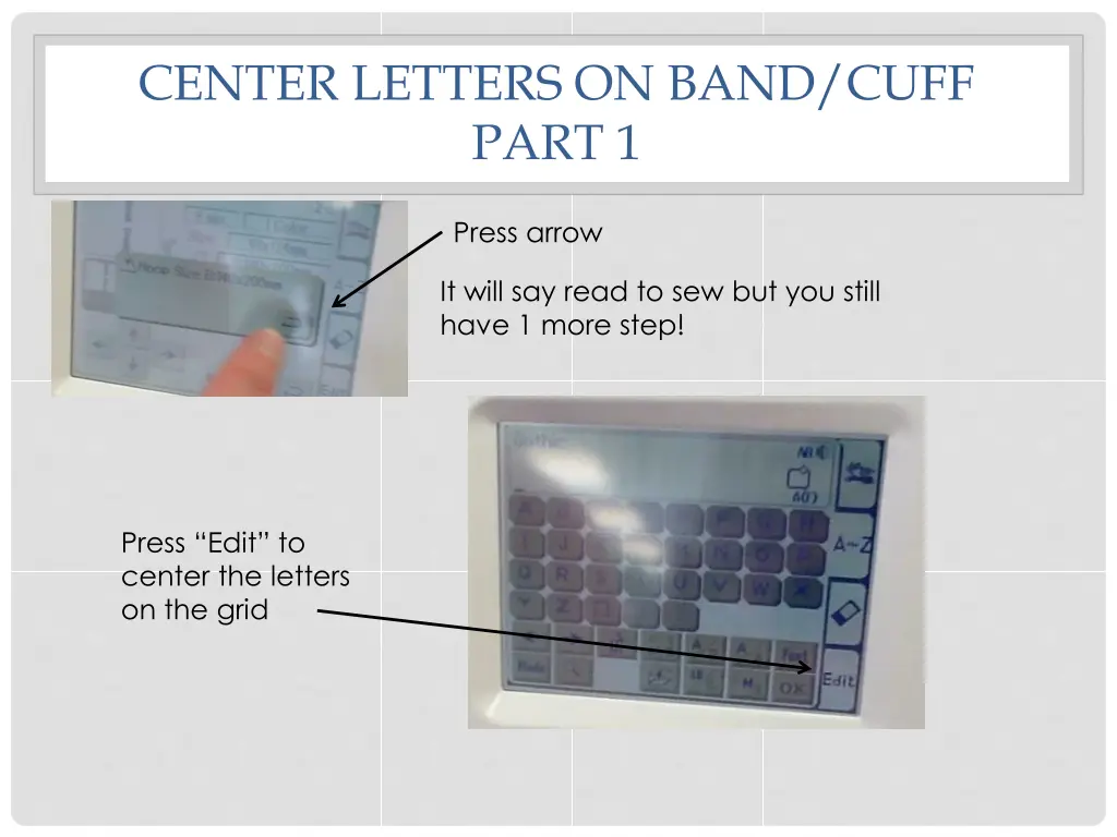 center letters on band cuff part 1