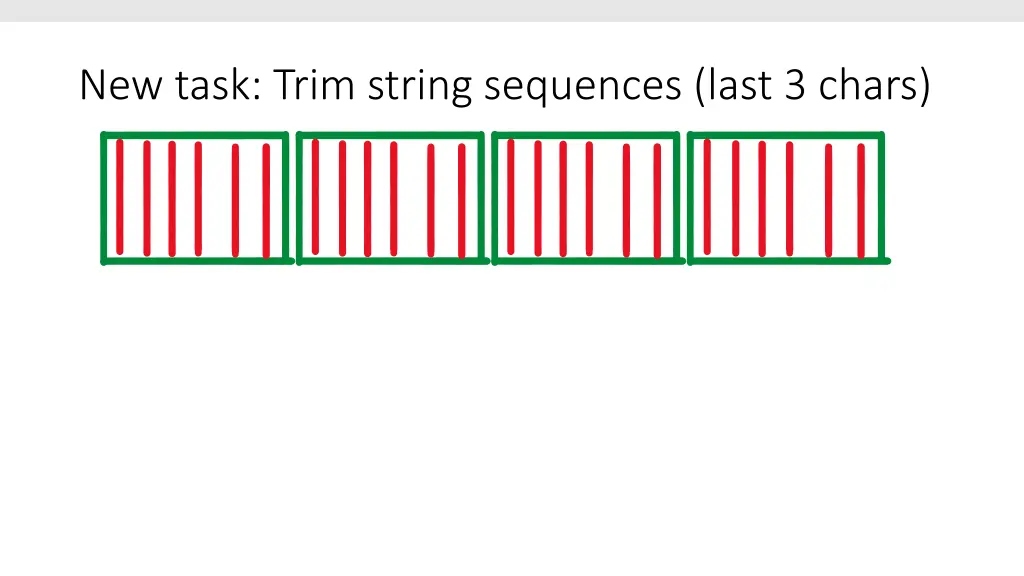 new task trim string sequences last 3 chars 5