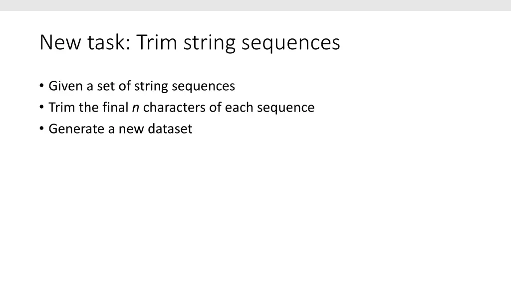 new task trim string sequences