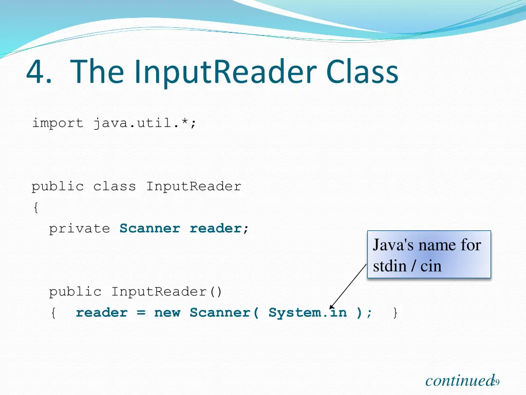 4 the inputreader class