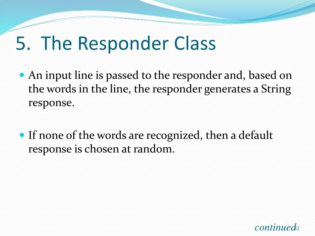 5 the responder class