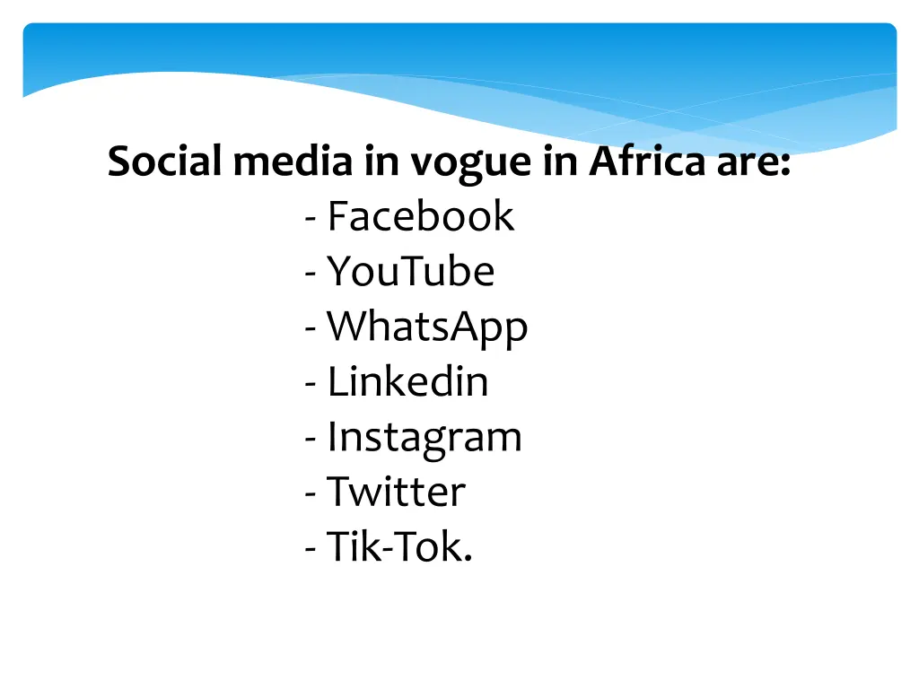 social media in vogue in africa are facebook