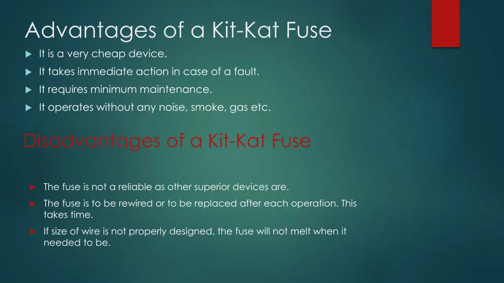 advantages of a kit kat fuse it is a very cheap