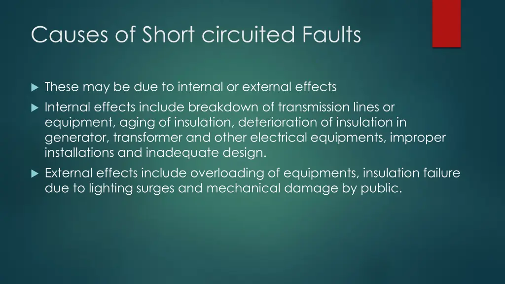 causes of short circuited faults