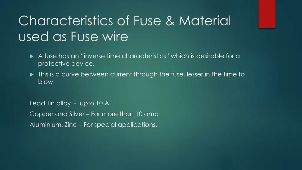 characteristics of fuse material used as fuse wire