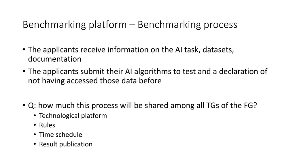 benchmarking platform benchmarking process