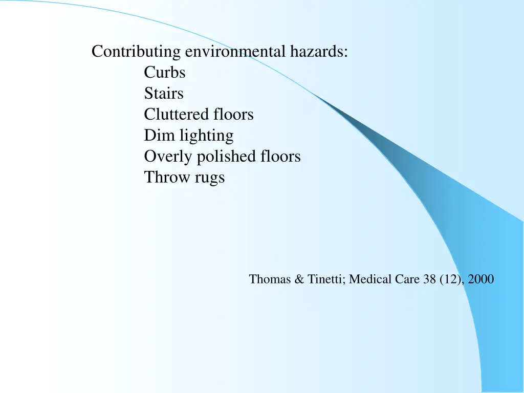 contributing environmental hazards curbs stairs