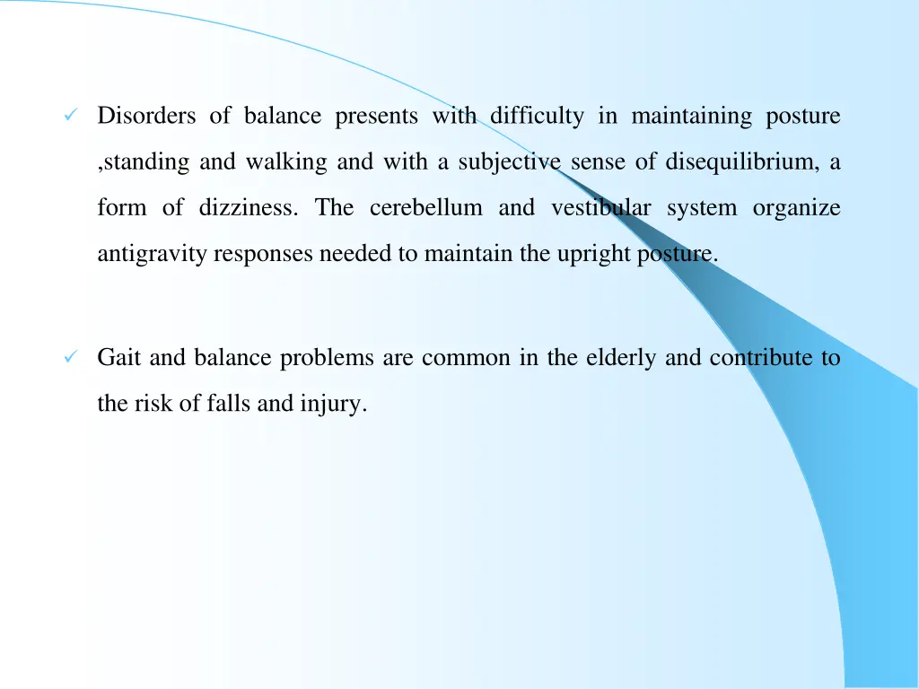 disorders of balance presents with difficulty