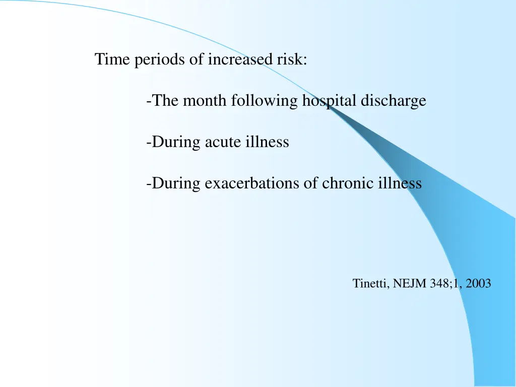 time periods of increased risk