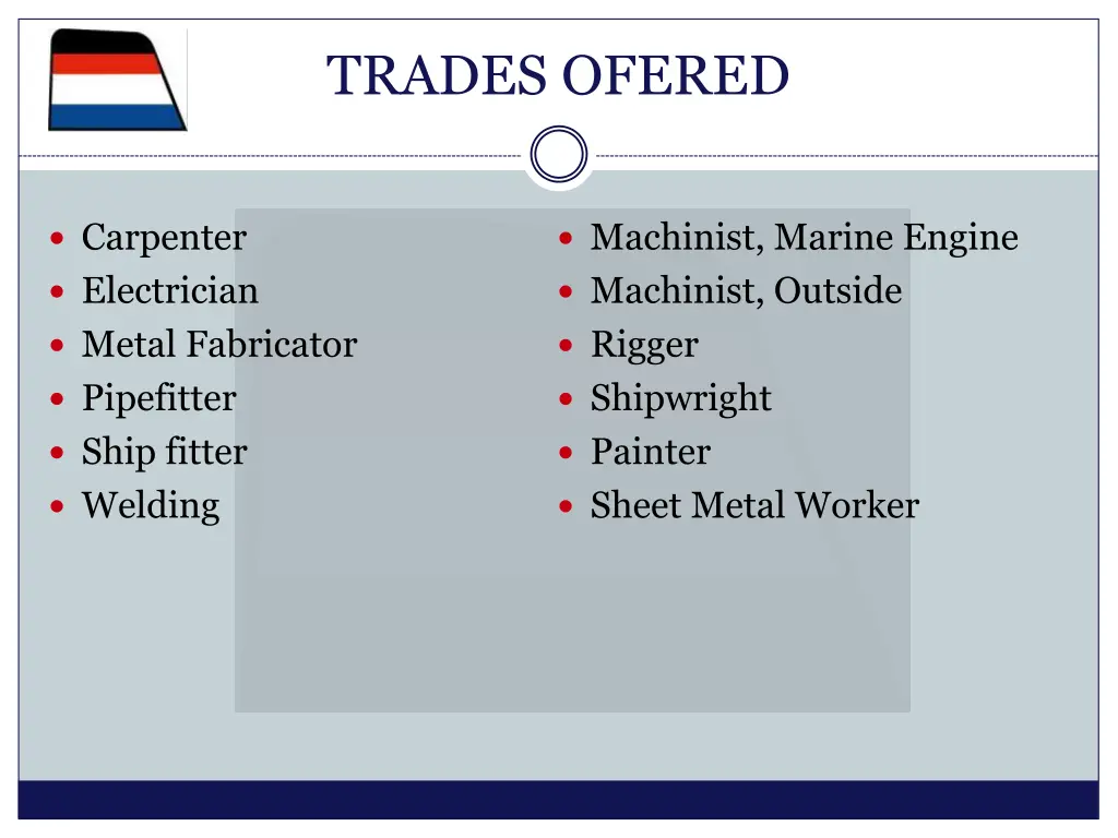 trades ofered