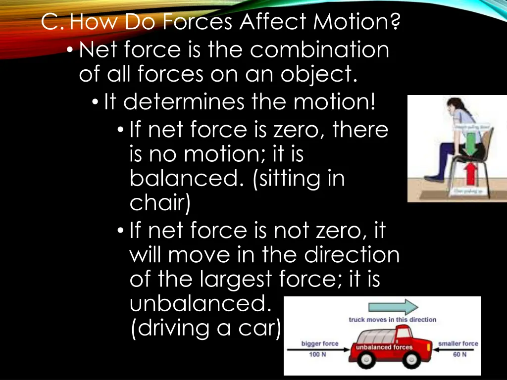 c how do forces affect motion net force