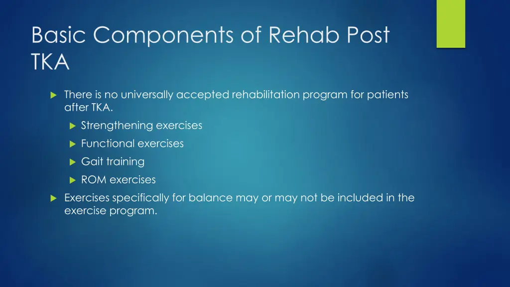 basic components of rehab post tka