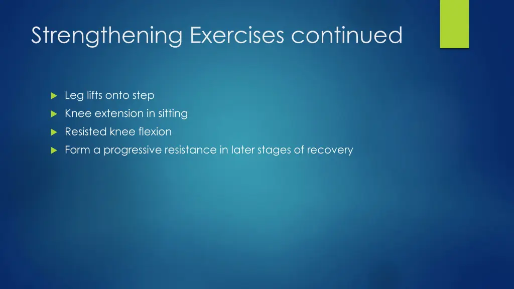 strengthening exercises continued