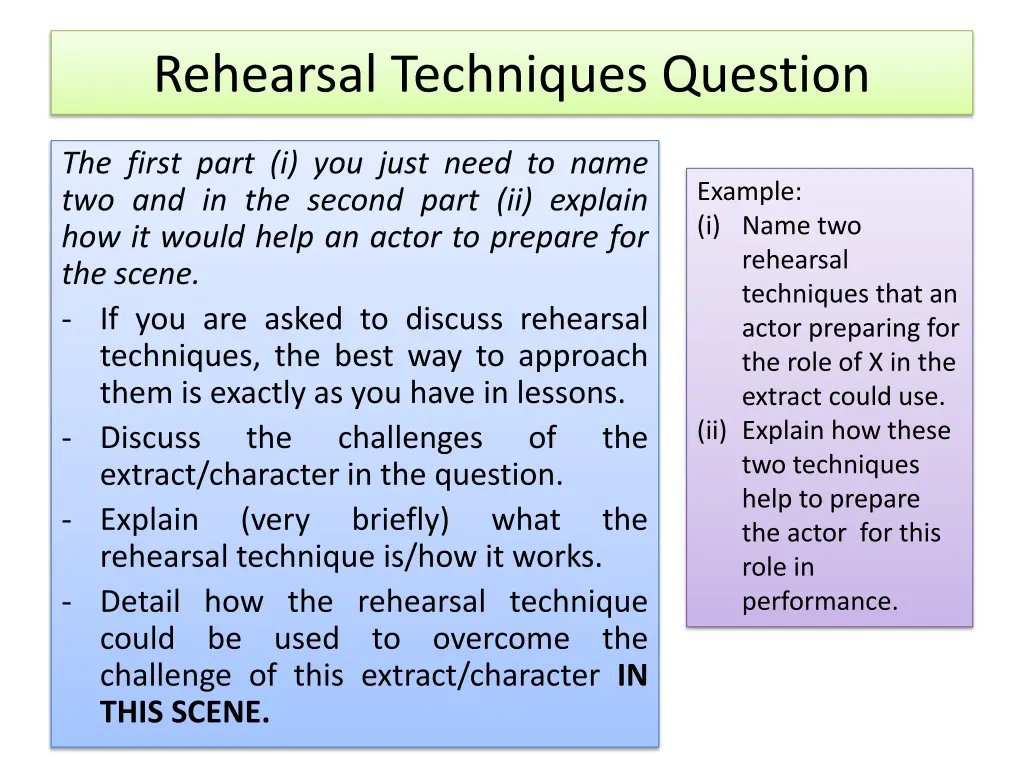 rehearsal techniques question