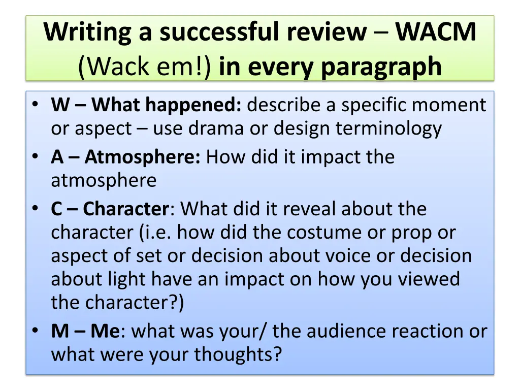 writing a successful review wacm wack em in every