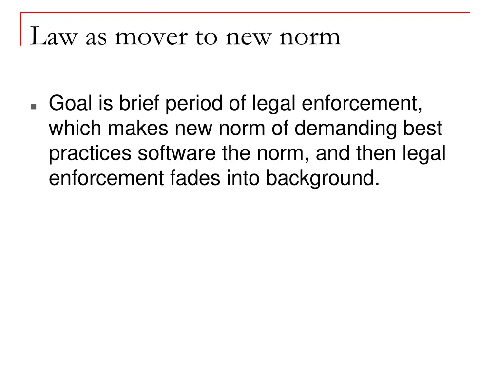 law as mover to new norm