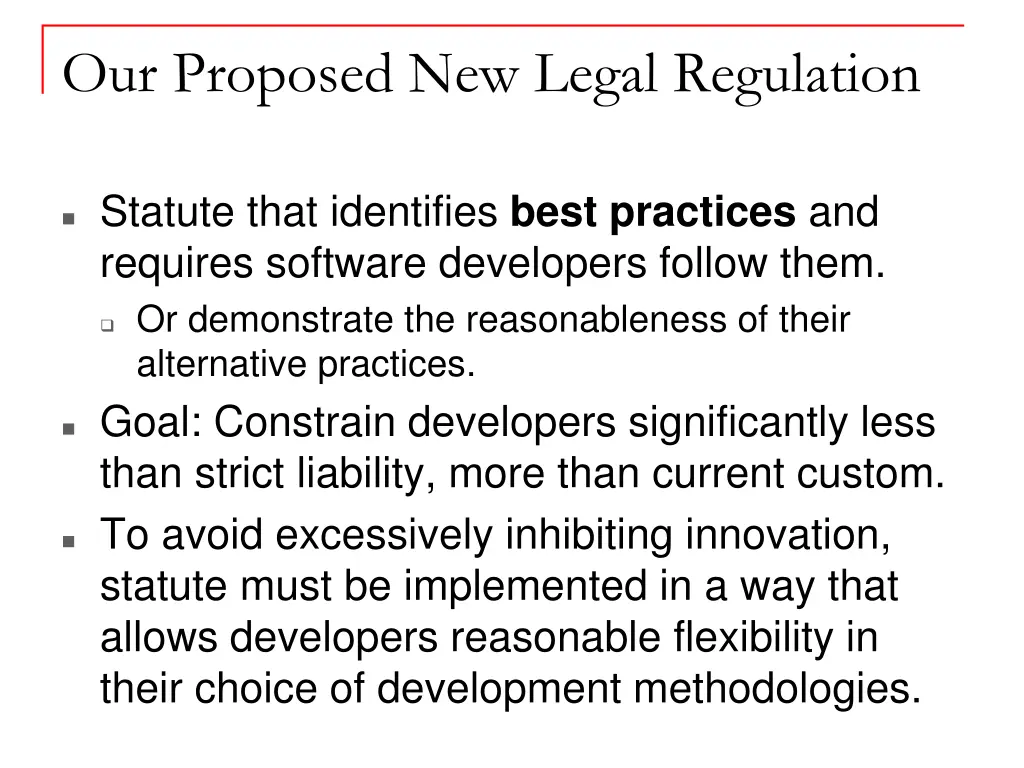 our proposed new legal regulation