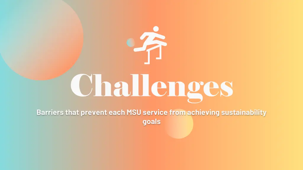 challenges barriers that prevent each msu service