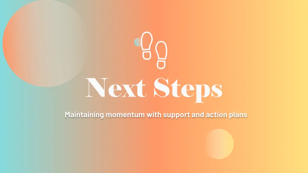 next steps