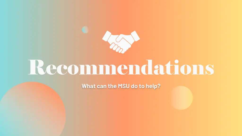 recommendations what can the msu do to help