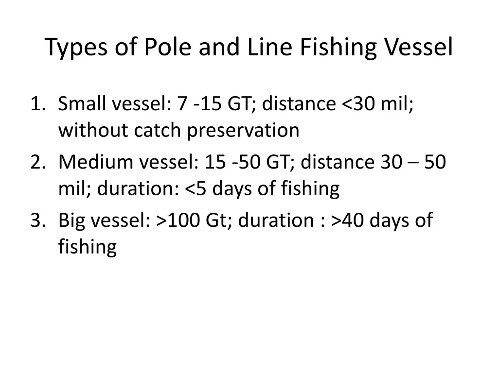 types of pole and line fishing vessel