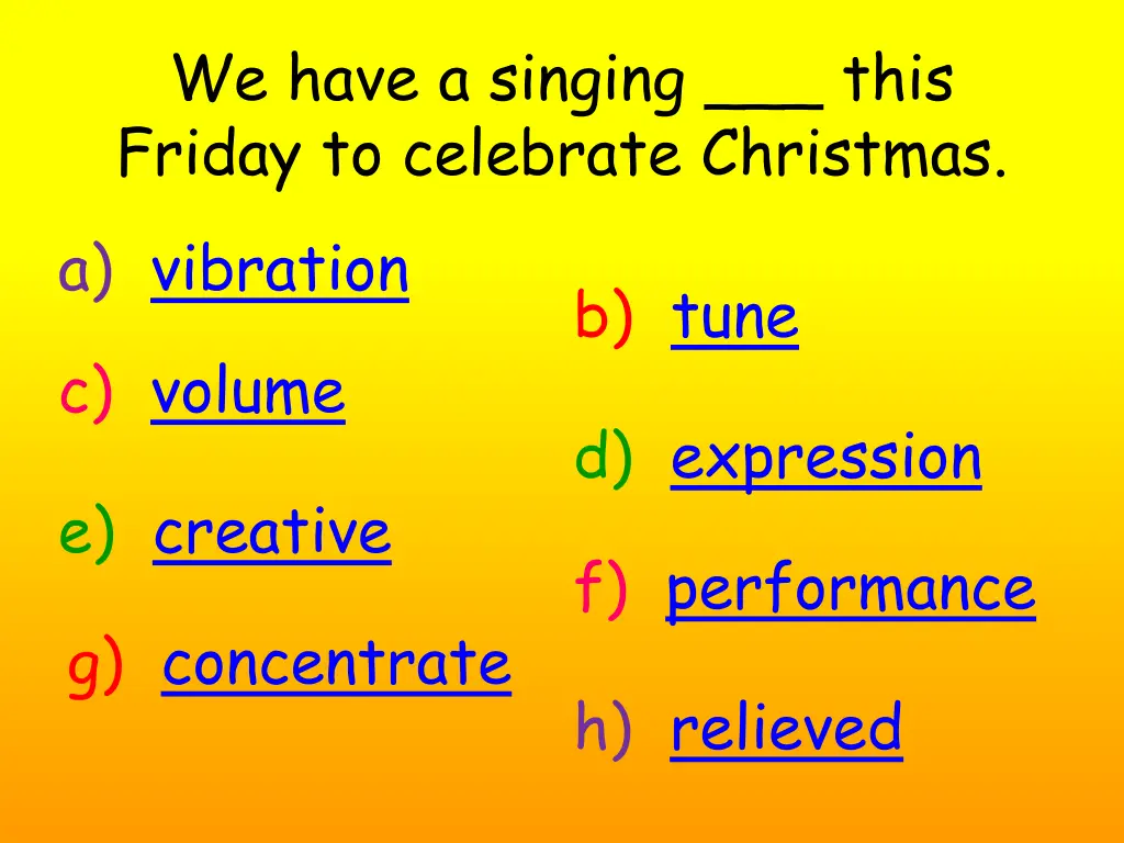 we have a singing this friday to celebrate